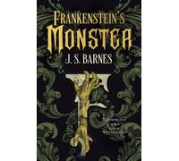 Frankenstein's Monsters