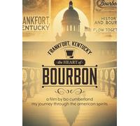 Frankfort, Kentucky: The Heart of Bourbon