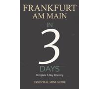 FRANKFURT AM MAIN: Essential Mini Guide