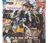 Frankfurt City Blues Band - Don'T Tell My Mother