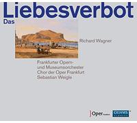 Frankfurt Opera:Weigle - Wagner: Liebesverbot