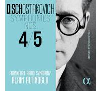 Frankfurt Radio Symphony; Alain Altinoglu - Schostakovich: Symphonies Nos. 4 & 5 (Complete Symphonies, Vol. 1)