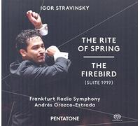 Frankfurt Radio Symphony; Andrés Orozco - Estrada - Stravinsky: The Rite Of Spring; The Firebird (Suite 1919)