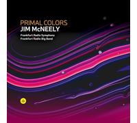 Frankfurt Radio Symphony; Frankfurt Radio Big Band; Jim McNeely - Primal Colors