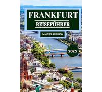 Frankfurt Reiseführer 2025
