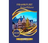 Frankfurt Reiseführer 2026