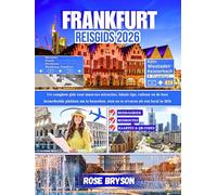 FRANKFURT REISGIDS 2026: Uw complete gids voor must-see attracties, lokale tips, cultuur en de best beoordeelde plekken om te bezoeken, eten en te ervaren als een local in 2026
