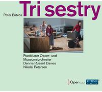Frankfurter Opern/Petersen - Peter Evötvös: Tri Sestry (Three Sisters) - Live from Frankfurt