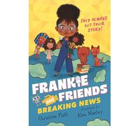 Frankie and Friends: Breaking News