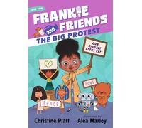 Frankie and Friends: The Big Protest