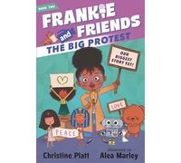 Frankie and Friends: The Big Protest