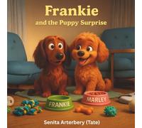 Frankie and the Puppy Surprise (The Adventures of Frankie and Marley)
