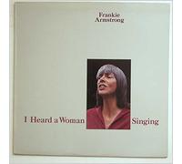 Frankie Armstrong - i heard a woman singing