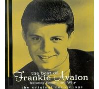 Frankie Avalon - The Best Of: Featuring Venus And Why/The Original Recordings