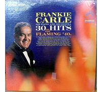 Frankie Carle And His Orchestra - 30 Hits Of The Flaming '40s