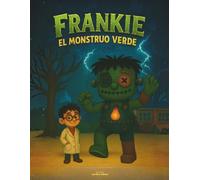 Frankie El Monstruo Verde