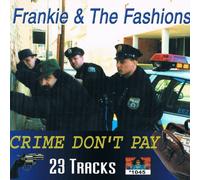 Frankie & Fash - Crime Don't Pay