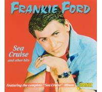 Frankie Ford - Sea Cruise And Other Hits