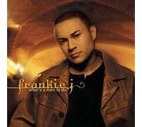 Frankie J - What's a Man to Do?