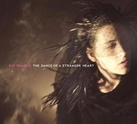 Frankie, Kat - Dance of a Stranger Heart