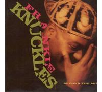 Frankie Knuckles - Beyond the mix (1991)