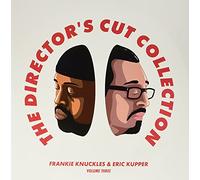Frankie Knuckles, Eric Kupper, Director's Cut - The Director's Cut Collection Vol. 3 [VINYL]