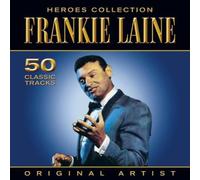 Frankie Laine - Heroes Collection