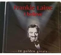 Frankie Laine - I Believe - Frnakie Laine - Import