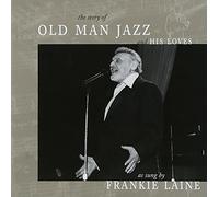 Frankie Laine - Old Man Jazz