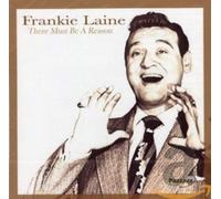 FRANKIE LAINE - RE MUST BE A REASON - CD - K3z