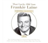 Frankie Laine - That Lucky Old Sun