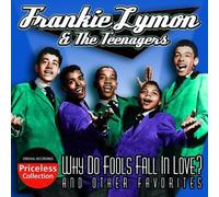 Frankie Lymon & Teenagers - Why Do Fools Fall In Love and Other Hits