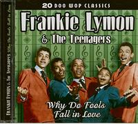 Frankie Lymon & the Teenagers - Why Do Fools Fall in Love?