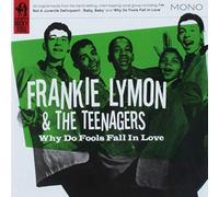 Frankie Lymon & The Teenagers - Why Do Fools Fall In Love?