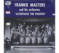 Frankie Masters And His Orchestra - accentuate the positive LP