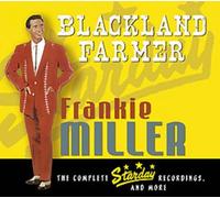 Frankie Miller – Blackland Farmer – Complete Starday Recordings & More – CD