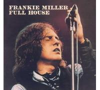 Frankie Miller - Full House