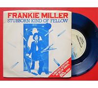 Frankie Miller - Miller, Frankie Stubborn Kind Of Fellow 7" Chrysalis CHS2221 EX/EX 1978 picture sleeve, blue vinyl