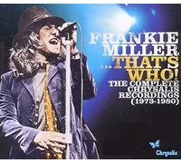 Frankie Miller - ...Thats Who! The Complete Chrysalis Recordings (1973 - 1980) [CD]