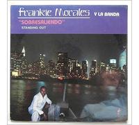 Frankie Morales y La Banda - Sobresaliendo: Standing Out
