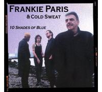 Frankie Paris & Cold Sweat - 10 Shades of Blue