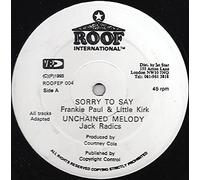 Frankie Paul & Little Kirk / Jack Radics / Mickey Simpson / Glen Ricks - Sorry To Say / Unchained Melody / It's Raining / I Am The Book-12"