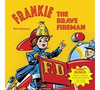 Frankie the Brave Fireman