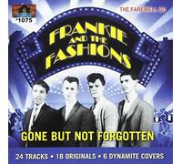Frankie & The Fashions - Gone But Not Forgotten