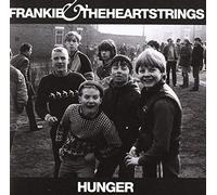 Frankie & The Heartstrings - Hunger