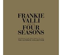 Frankie Valli & The Four Seasons - Working Our Way Back To You - The Ultimate Collection
