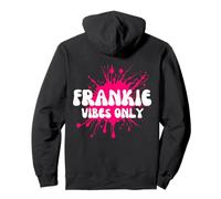 Frankie Vibes Only Pullover Hoodie