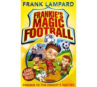 Frankie vs The Knight's Nasties: Book 5 (Frankie's Magic Football)