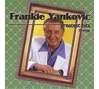 FRANKIE YANKOVIC - Greatest Hits
