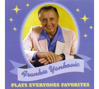 Frankie Yankovic - Plays Everyone's Favorites